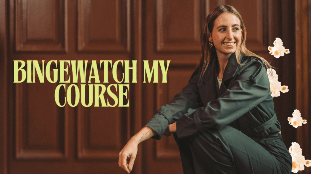 Bingewatch my course